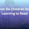 when do children start learning to read